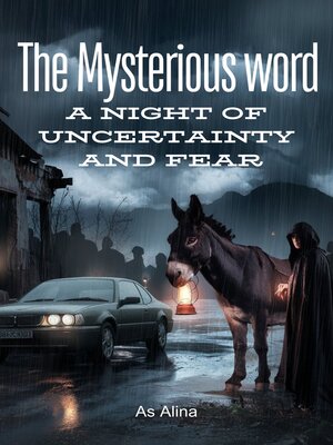 cover image of The Mysterious world a Night of Uncertainty and Fear